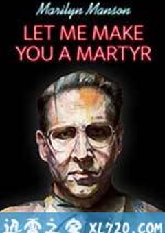 殉道者杀手 Let Me Make You a Martyr (2017) [迅雷BT磁力免费下载]