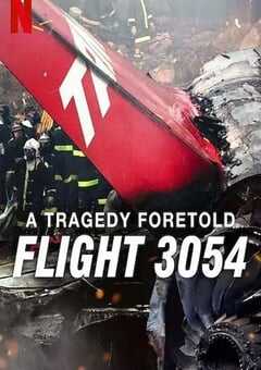 2025年美国纪录片《悲剧预言：巴西3054航班空难》全3集 [迅雷BT磁力免费下载]