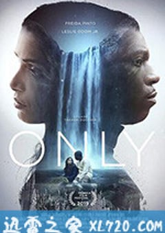 唯一 Only (2019) [迅雷BT磁力免费下载]