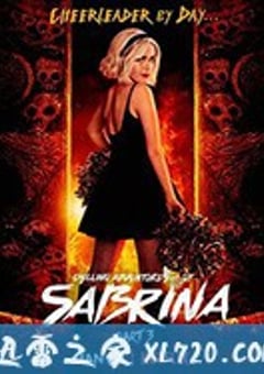 萨布丽娜的惊心冒险 第三季 Chilling Adventures of Sabrina Season 3 (2020) [迅雷BT磁力免费下载]