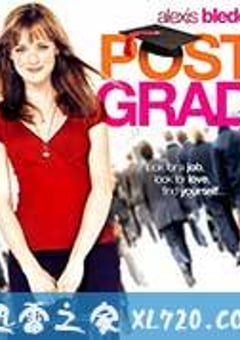 毕业生生存指南 Post Grad (2009) [迅雷BT磁力免费下载]