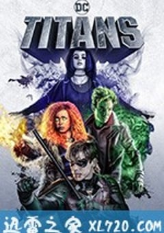 泰坦 第一季 Titans Season 1 (2018) [迅雷BT磁力免费下载]