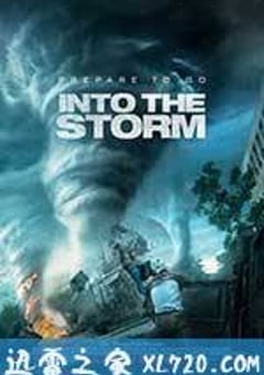 不惧风暴 Into the Storm (2014) [迅雷BT磁力免费下载]
