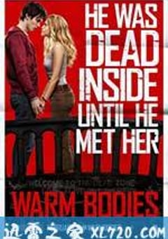 血肉之躯 Warm Bodies (2013) [迅雷BT磁力免费下载]