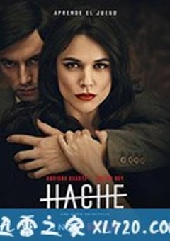 女毒枭 第一季 Hache Season 1 (2019) [迅雷BT磁力免费下载]
