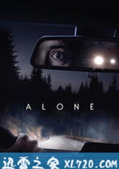 孤身 Alone (2020) [迅雷BT磁力免费下载]