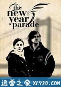 新年游行 The New Year Parade (2008) [迅雷BT磁力免费下载]