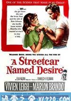 欲望号街车 A Streetcar Named Desire (1951) [迅雷BT磁力免费下载]
