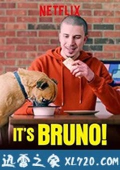 布鲁诺驾到! It’s Bruno! (2019) [迅雷BT磁力免费下载]