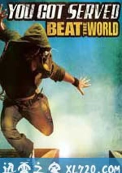 热力四射2 You Got Served 2： Beat the World (2010) [迅雷BT磁力免费下载]