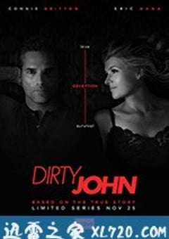肮脏真相 第一季 Dirty John Season 1 (2018) [迅雷BT磁力免费下载]
