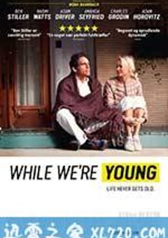 年轻时候 While We’re Young (2014) [迅雷BT磁力免费下载]