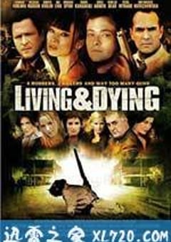 生死战书 Living & Dying (2007) [迅雷BT磁力免费下载]