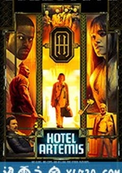 阿尔忒弥斯酒店 Hotel Artemis (2018) [迅雷BT磁力免费下载]