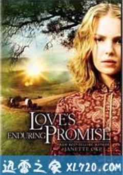 爱是永恒承诺 Love’s Enduring Promise (2004) [迅雷BT磁力免费下载]