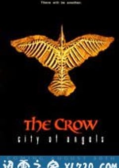 乌鸦 2：天使之城 The Crow: City of Angels (1996) [迅雷BT磁力免费下载]