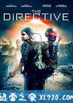 末世指令 The Directive (2019) [迅雷BT磁力免费下载]
