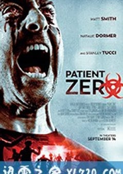 零号病人 Patient Zero (2018) [迅雷BT磁力免费下载]