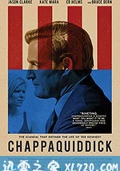 查帕奎迪克 Chappaquiddick (2017) [迅雷BT磁力免费下载]