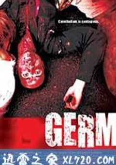 超级细菌 Germ (2013) [迅雷BT磁力免费下载]