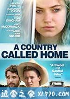 有处为家 A Country Called Home (2015) [迅雷BT磁力免费下载]