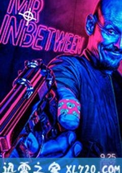 中间人先生 Mr Inbetween (2018) [迅雷BT磁力免费下载]