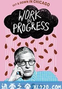 正在进行 Work in Progress (2019) [迅雷BT磁力免费下载]