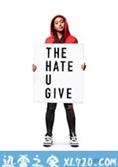 你给的仇恨 The Hate U Give (2018) [迅雷BT磁力免费下载]