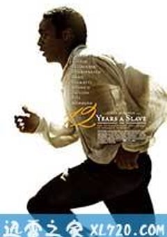 为奴十二载 12 Years a Slave (2013) [迅雷BT磁力免费下载]