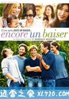 再吻我一次 Baciami ancora (2010) [迅雷BT磁力免费下载]