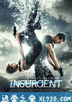分歧者2：绝地反击 Insurgent (2015) [迅雷BT磁力免费下载]