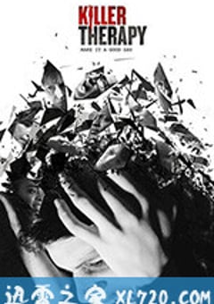 杀手疗法 Killer Therapy (2019) [迅雷BT磁力免费下载]