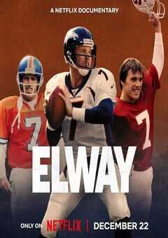 2025年美国纪录片《约翰·埃尔韦：四分卫逆袭传奇》HD英语中字 [迅雷BT磁力免费下载]