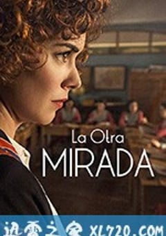 另一面 La Otra Mirada (2018) [迅雷BT磁力免费下载]