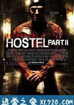 人皮客栈2 Hostel: Part II (2007) [迅雷BT磁力免费下载]