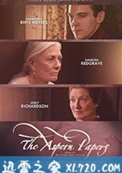 阿斯彭文稿 Aspern Papers (2019) [迅雷BT磁力免费下载]