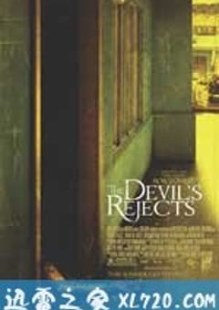 千尸屋2 The Devil’s Rejects (2005) [迅雷BT磁力免费下载]