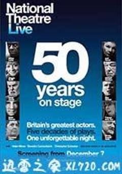 英国国家剧院50周年庆典 National Theatre Live: 50 Years on Stage (2013) [迅雷BT磁力免费下载]