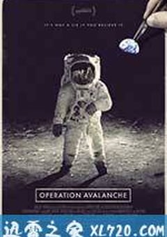 雪崩行动 Operation Avalanche (2016) [迅雷BT磁力免费下载]