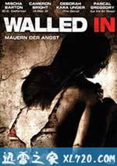 致命围困 Walled In (2009) [迅雷BT磁力免费下载]