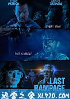 最后的疯狂 Last Rampage (2017) [迅雷BT磁力免费下载]