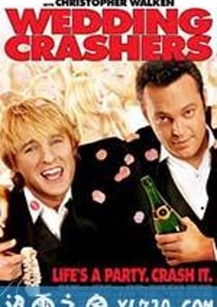 婚礼傲客 Wedding Crashers (2005) [迅雷BT磁力免费下载]