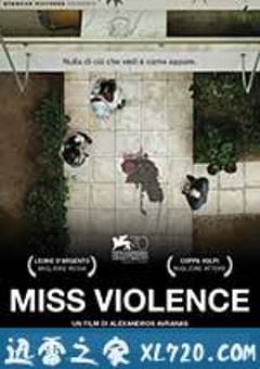 暴力小姐 Miss Violence (2013) [迅雷BT磁力免费下载]