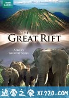 大裂谷：美丽的非洲心脏 The Great Rift: Africa’s Wild Heart (2010) [迅雷BT磁力免费下载]
