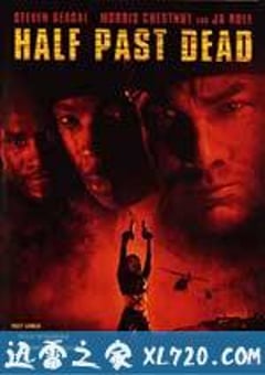 黑狱风云 Half Past Dead (2002) [迅雷BT磁力免费下载]