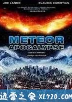 流星的启示 Meteor Apocalypse (2010) [迅雷BT磁力免费下载]