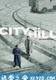 山巅之城 第一季 City on a Hill Season 1 (2019) [迅雷BT磁力免费下载]