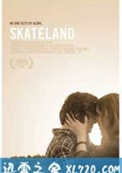 溜冰场 Skateland (2010) [迅雷BT磁力免费下载]