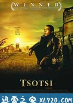 黑帮暴徒 Tsotsi (2005) [迅雷BT磁力免费下载]