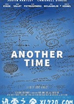 另一个时间 Another Time (2018) [迅雷BT磁力免费下载]